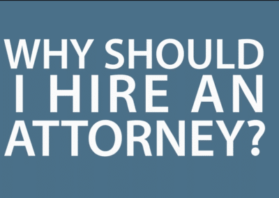 Why Hire an Attorney?
